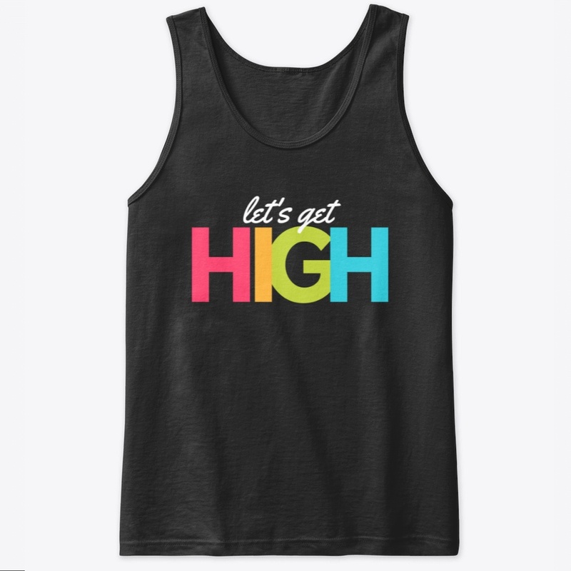 Let's Get High