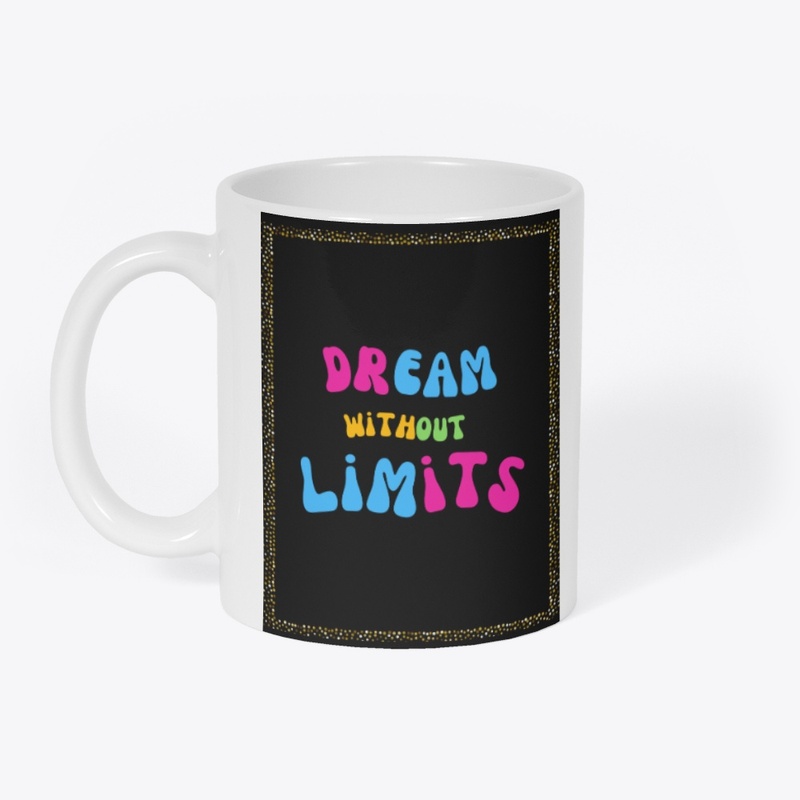  "Dream Without Limits" Slogan T-shirt