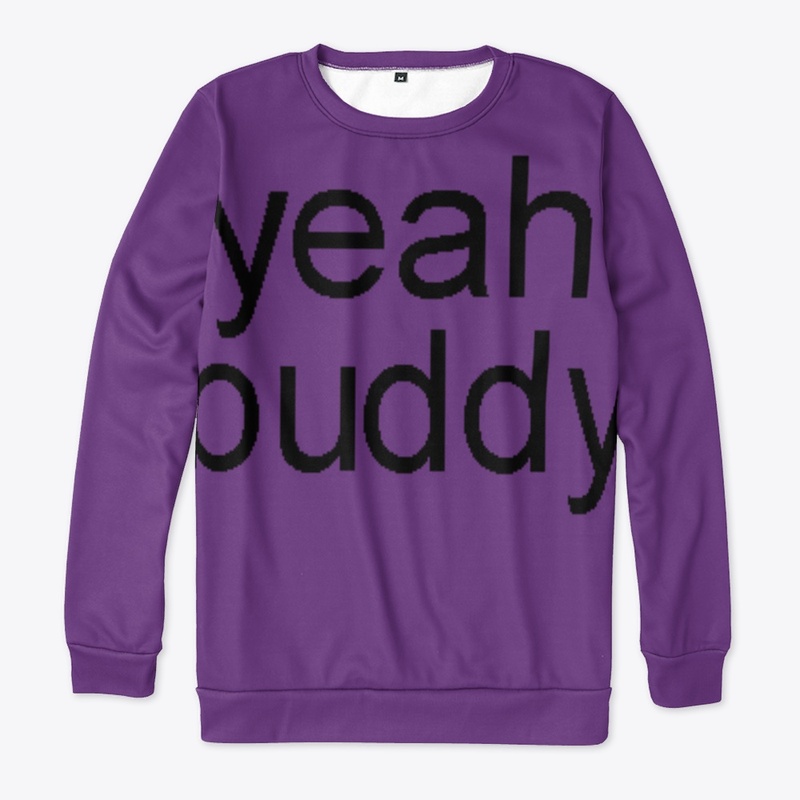 yeah buddy t shirts