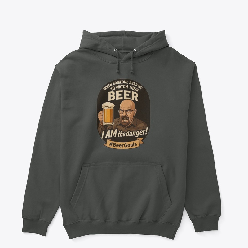 When someone asks me to watch their beer