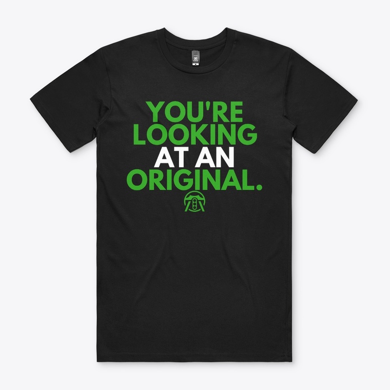 You're lookin at an original