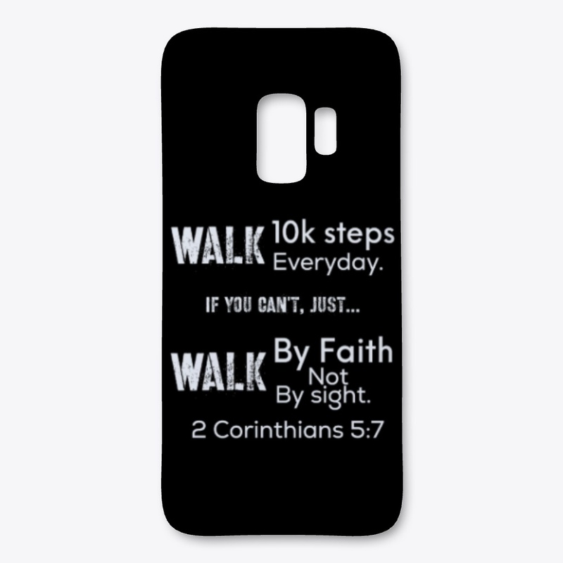 Walk 10k steps walk by faith lifequote