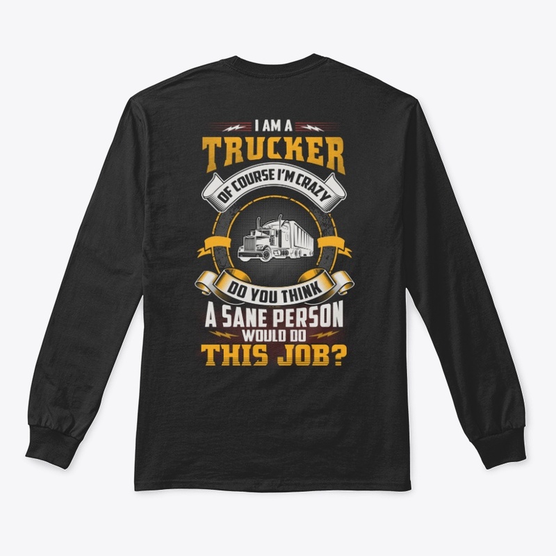 Crazy Trucker Shirt