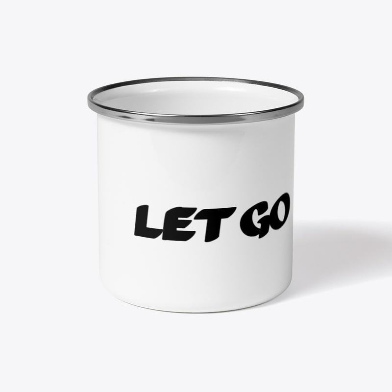let go