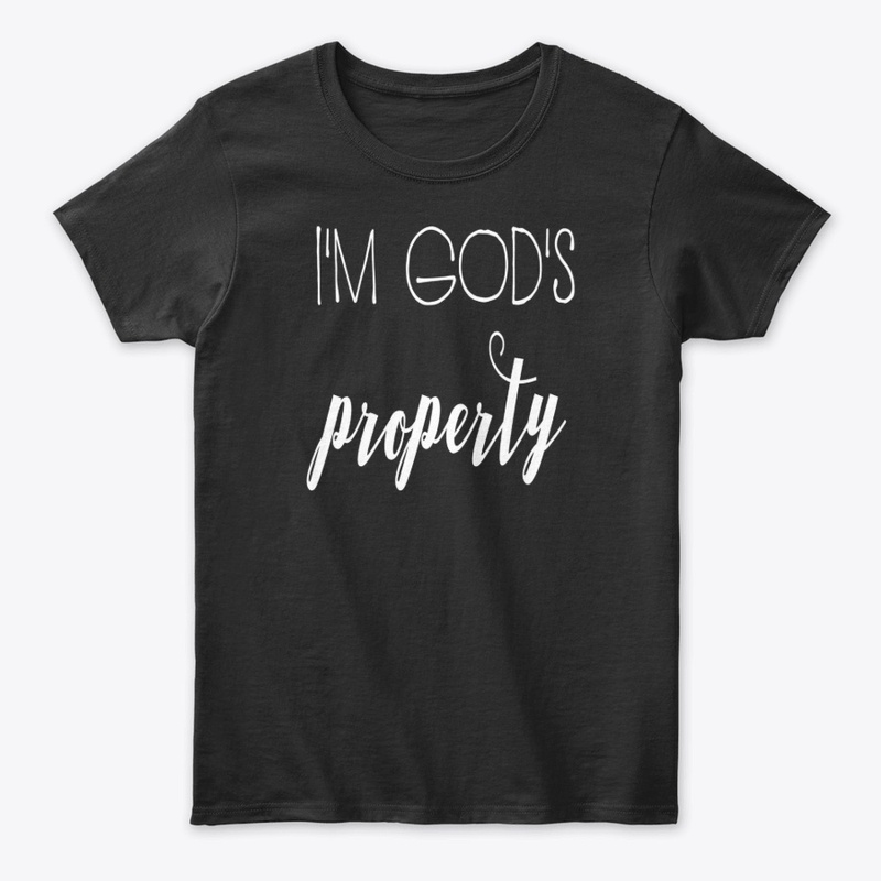 Christian Shirts I'm God's Property