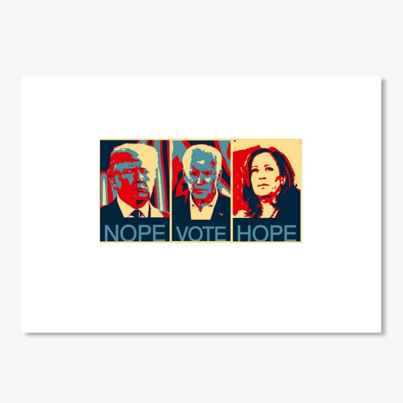 Nope Vote Hope