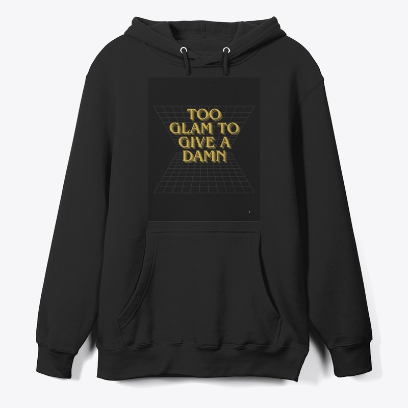 Too Glam to Give a Damn | Sassy Tee