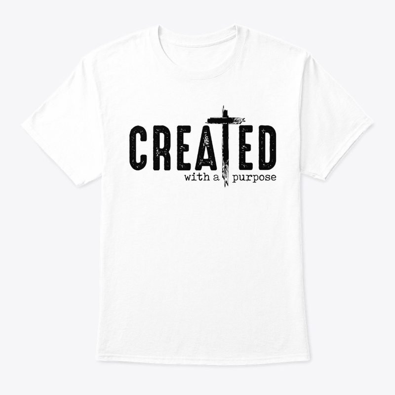 Created With a Purpose Shirt
