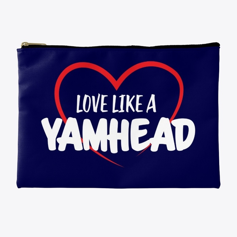 " Love like a Yamhead"