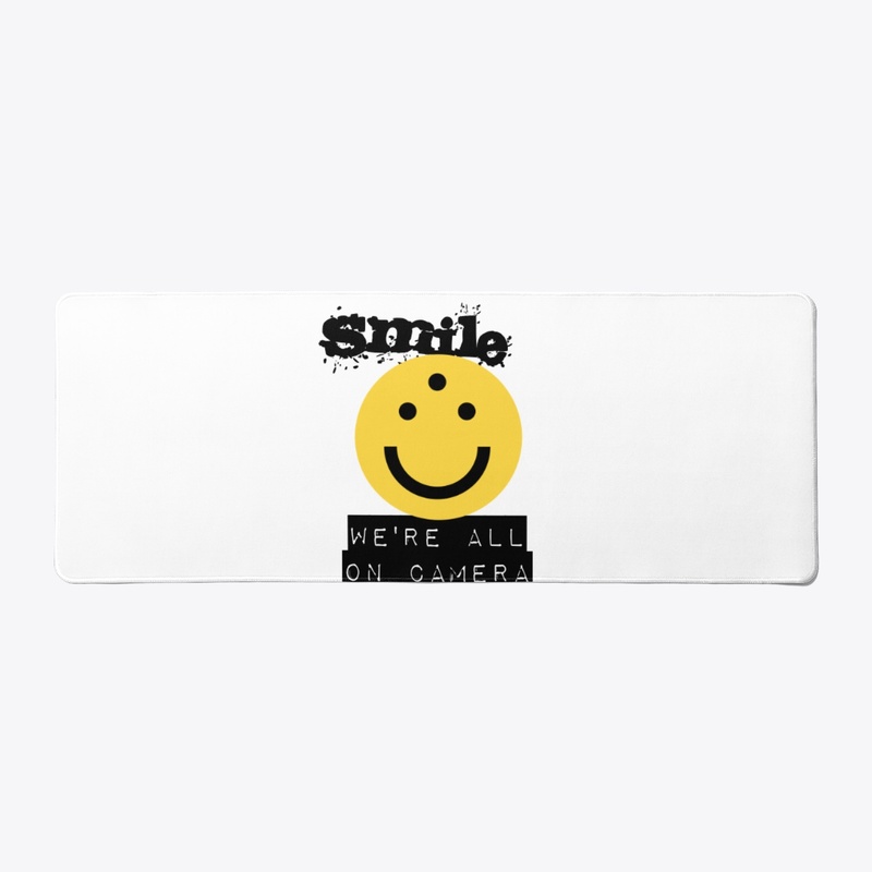 Smile - We're All On Camera