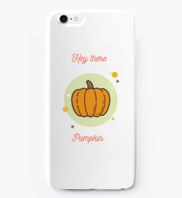 Hey there pumpkin