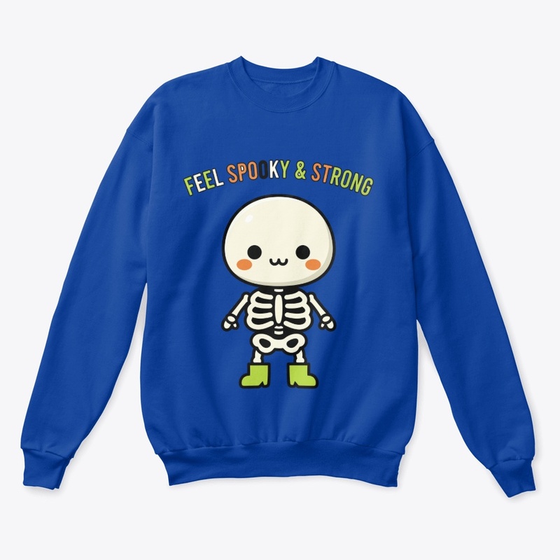 FEEL SPOOKY & STRONG Cute Skeleton
