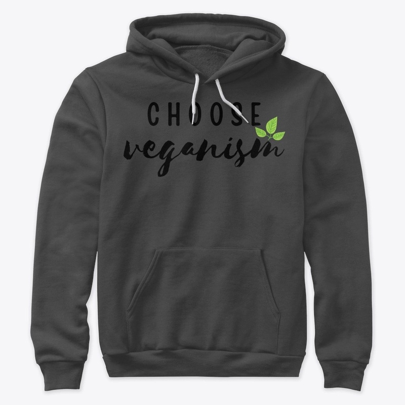 Choose Veganism
