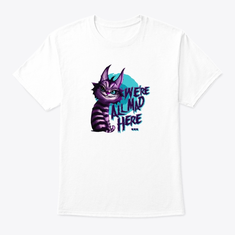 We're all mad here