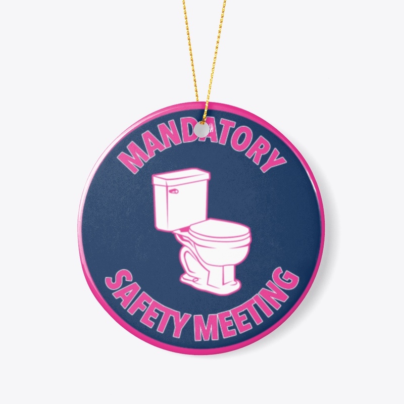 Mandatory Safety Meeting pink