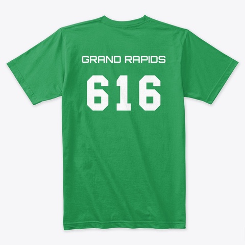 Support Local   Grand Rapids T Shirt Kelly Green T-Shirt Back