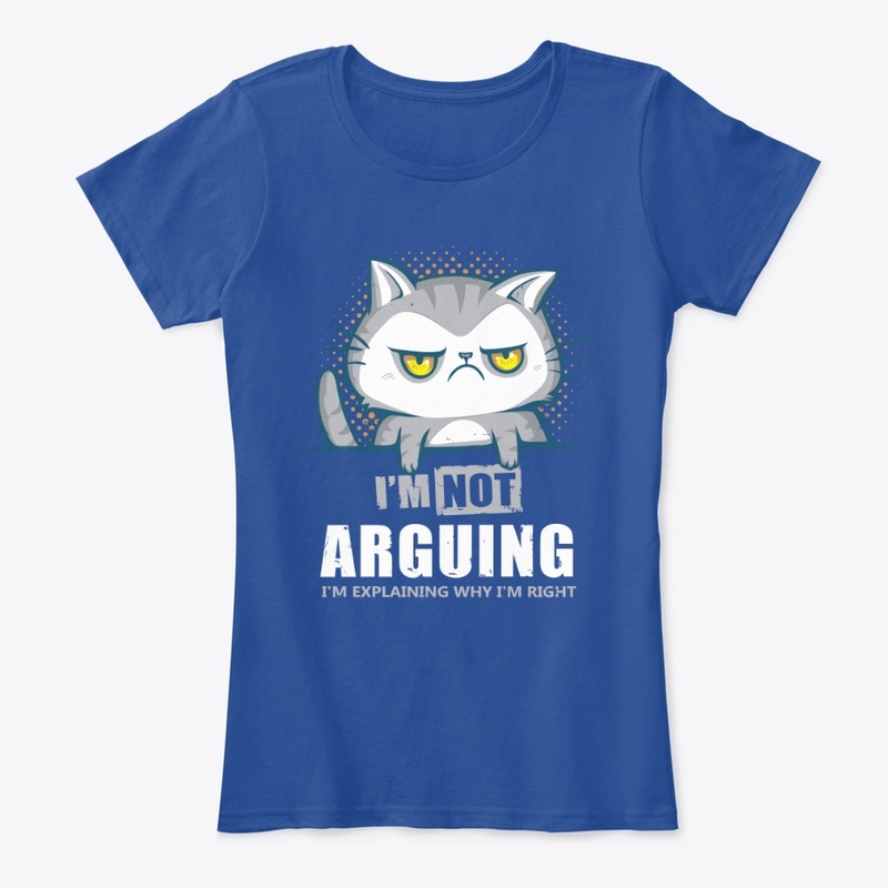 Angry Cat I'm Not Arguing 