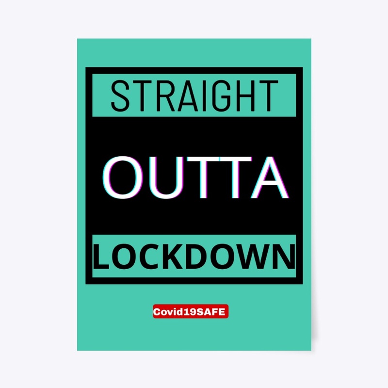 Straight Outta Lockdown
