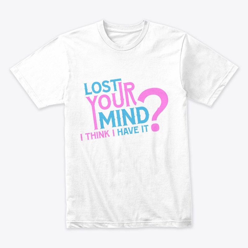 Lost Your Mind? I Think I Have It