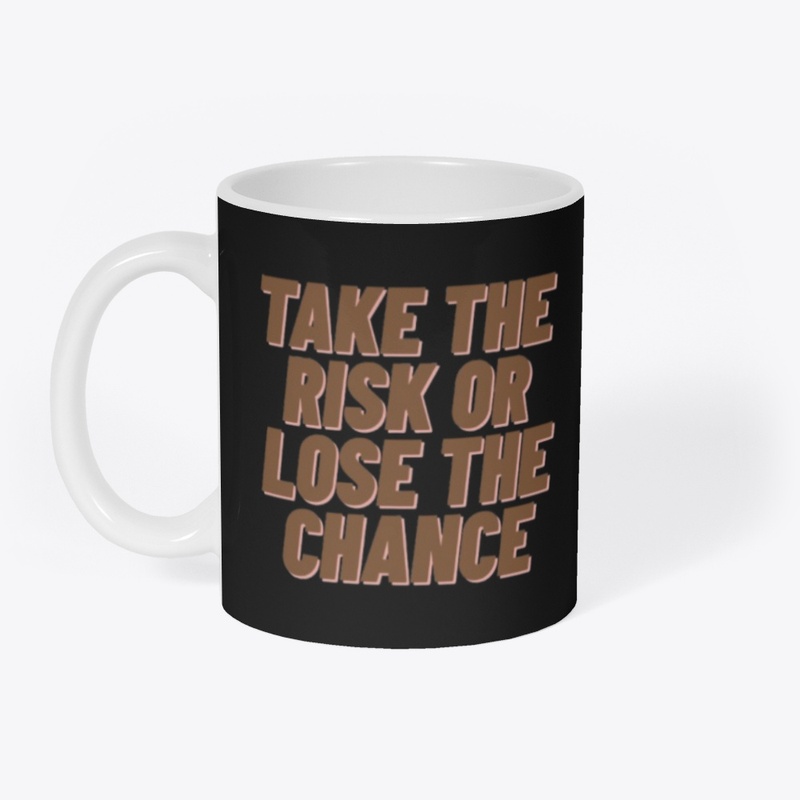 Take the risk or lose the CHANCE😎