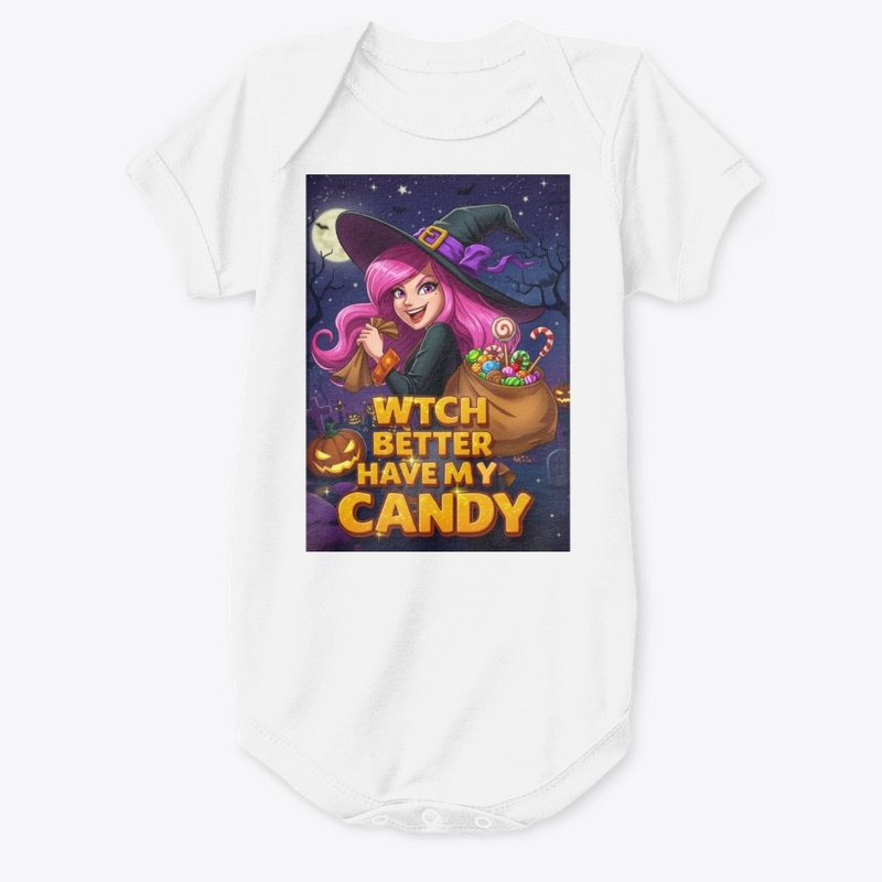 Witch Better Have My Candy