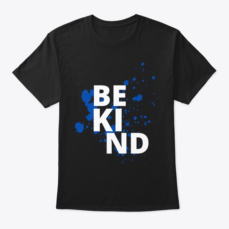 Be Kind Shirt| Inspirational Shirt