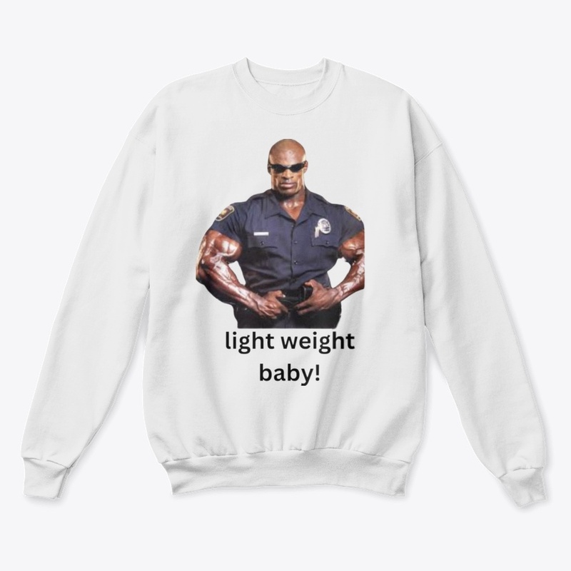 LIGHT WEIGHT BABY 
