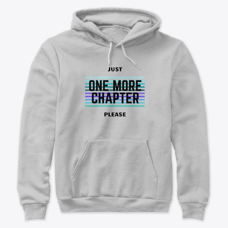 Just One More Chapter Please