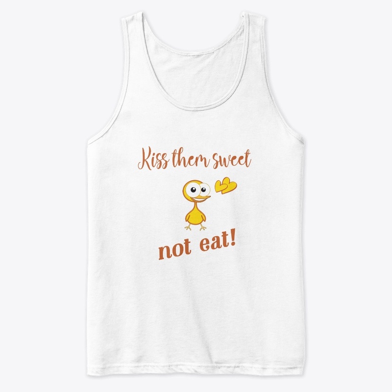 Kiss them sweet,not eat!