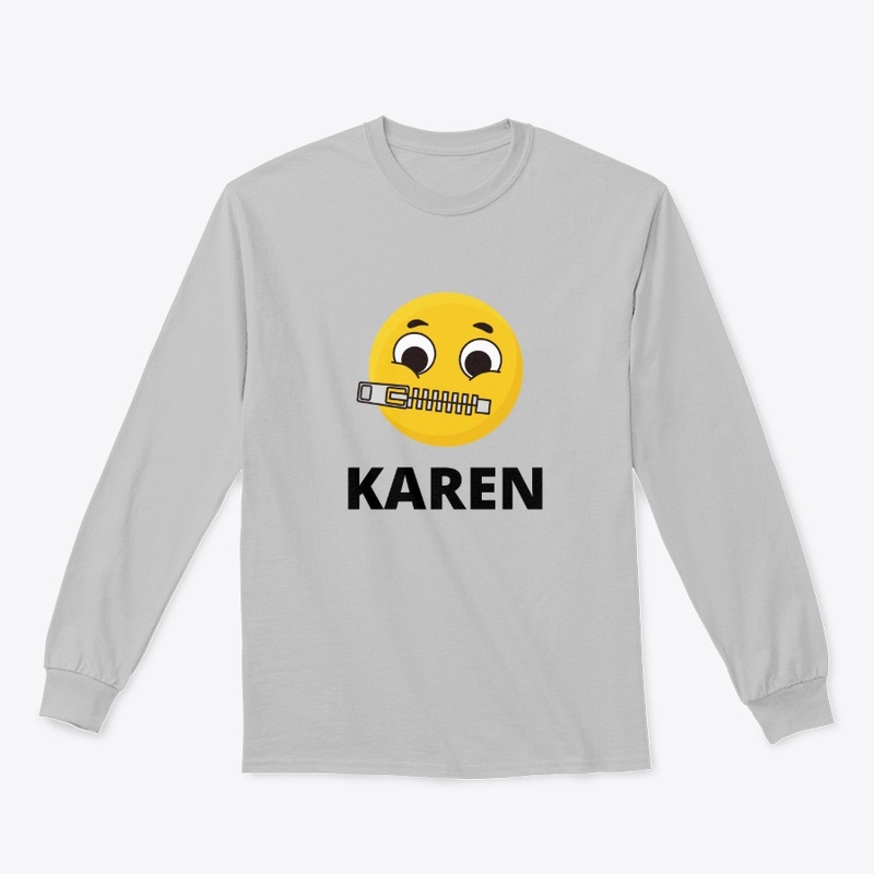 ZIP IT KAREN