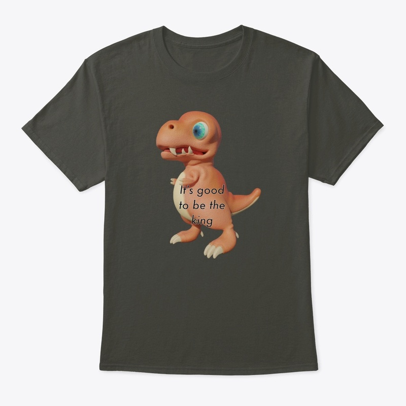 T-Rex, It's good to be the king