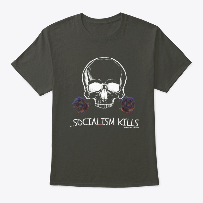 ...socialism kills
