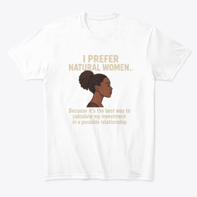 I PREFER NATURAL WOMEN