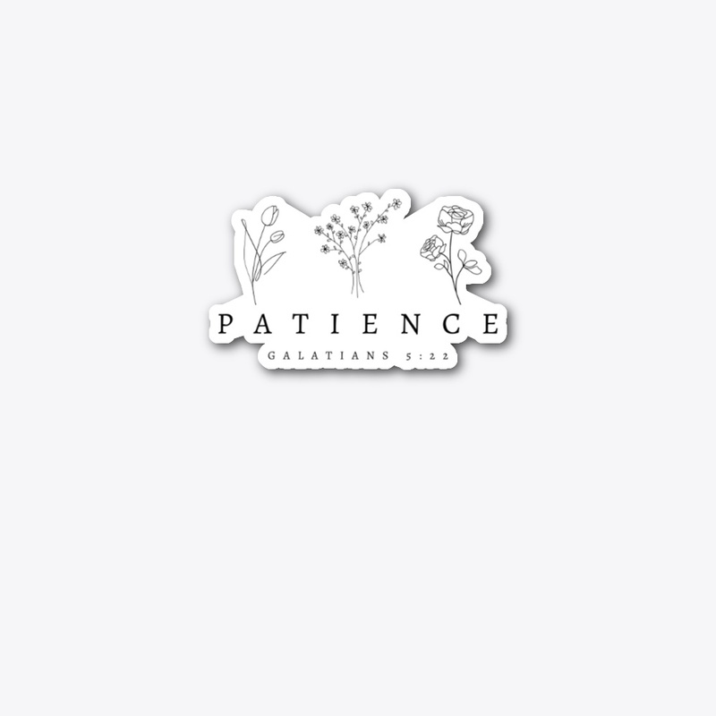 Patience 5:22