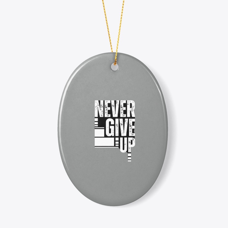 never give up
