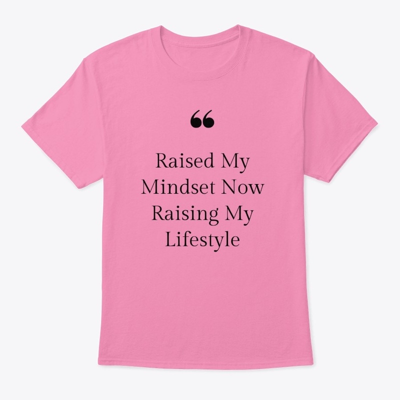 Raised My Mindset 