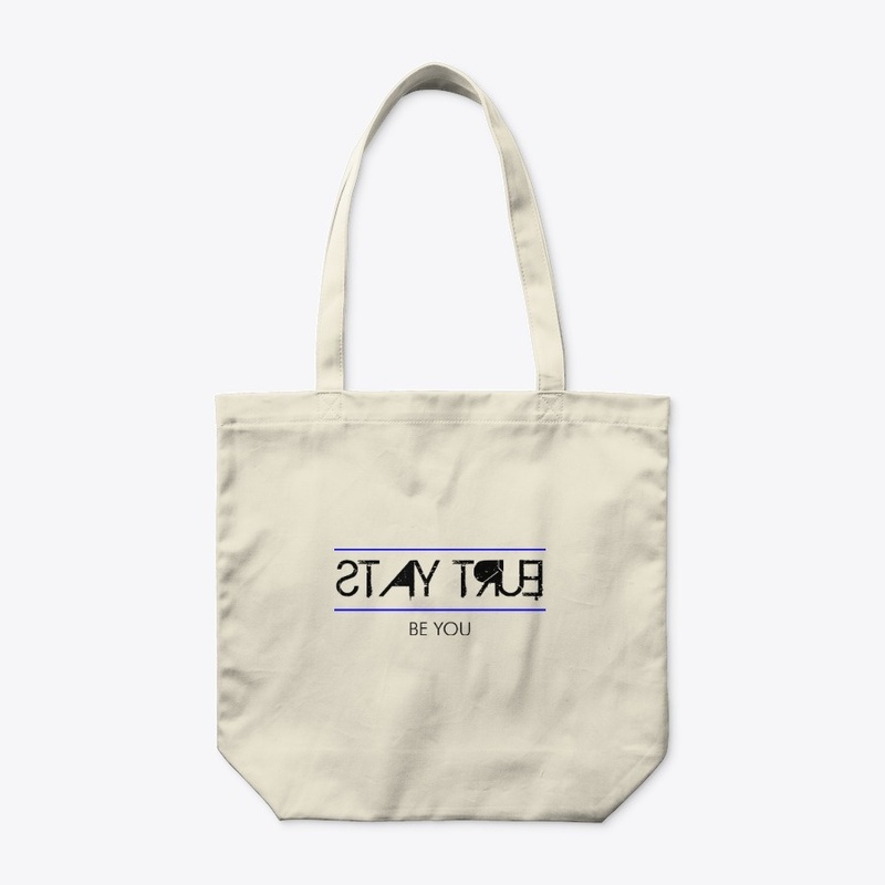 Stay True, Be Put Reverse Dark Print