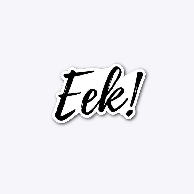 Eek!