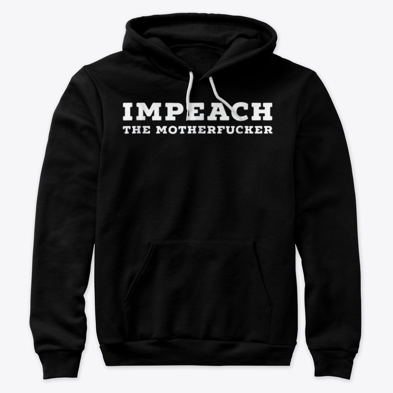Impeach The Mother Fucker Tshirt