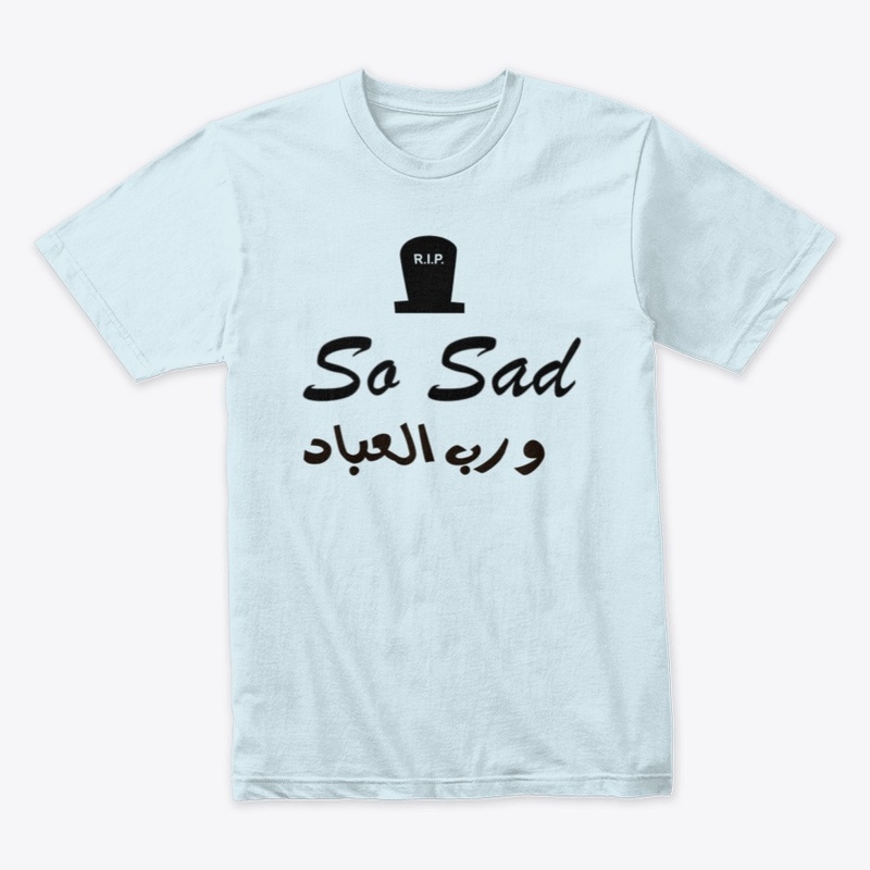 So Sad - و رب العباد 
