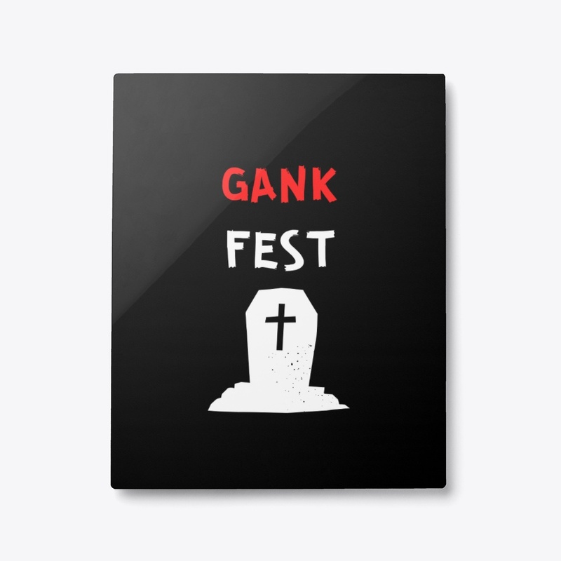 Gank Fest