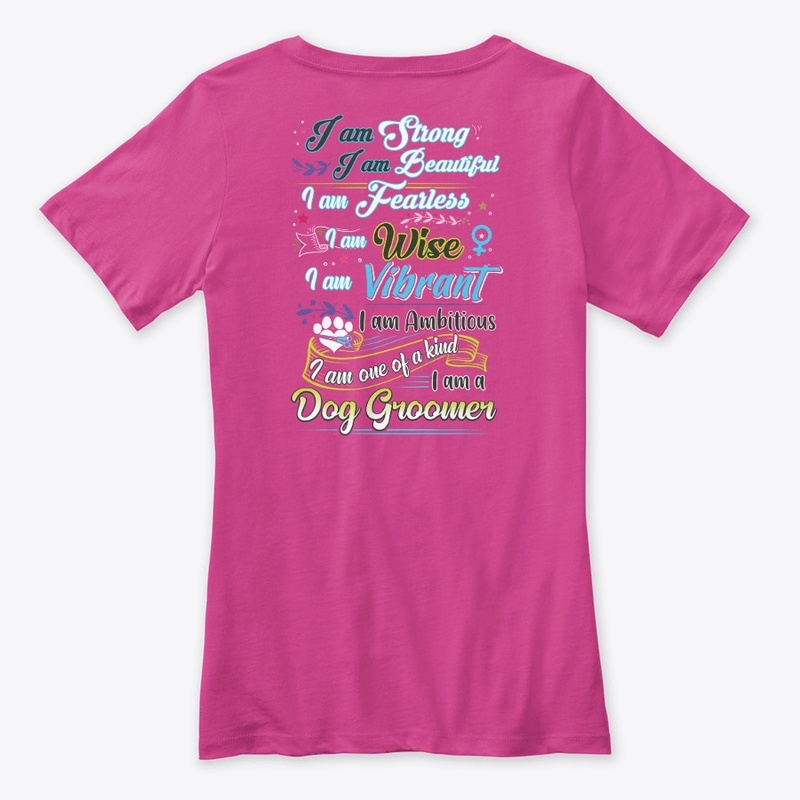I Am Fearless Dog Groomer