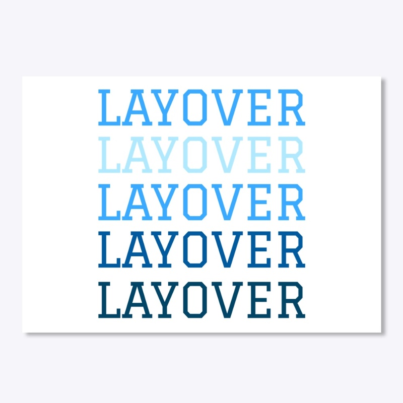 LAYOVER