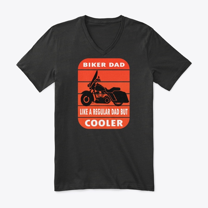 Biker dad like  regular dad but cooler