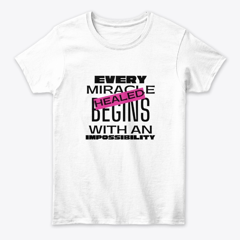 Every Miracle | Healed (Black Font)
