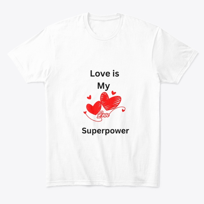 All You Need Is Love – Classic Tee