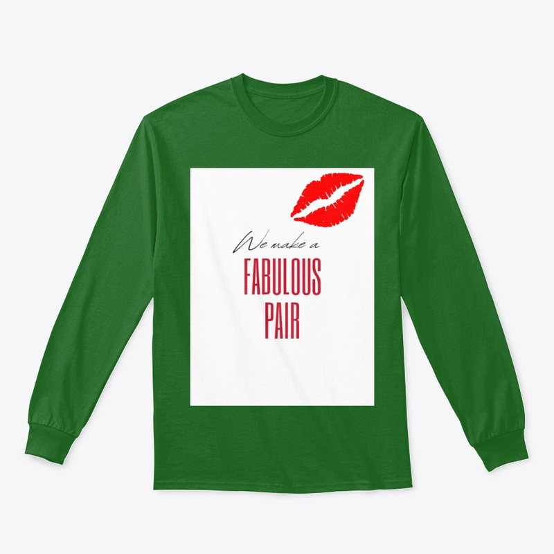 WE MAKE A FABULOUS PAIR