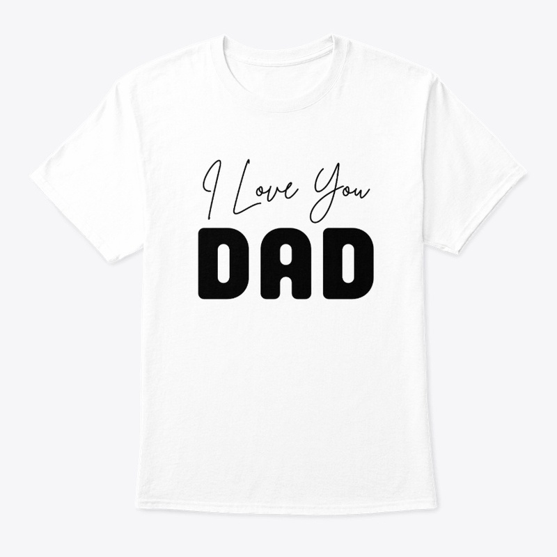 I Love You Dad