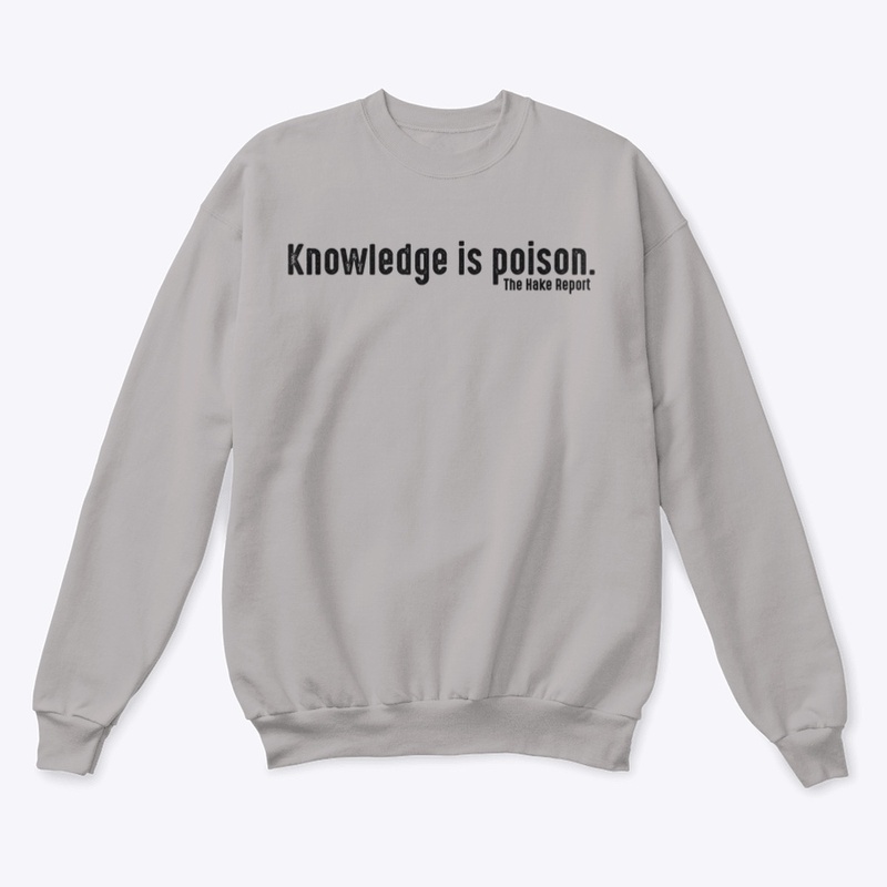 Knowledge is poison (black ink)