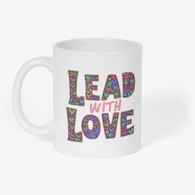 Lead with Love t-shirt